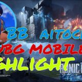 【PUBG MOBILE】BB_aitochanのhighlight 【キル集】