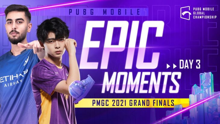 PMGC Grand Finals Day 3 🏆【Epic Moments | PUBG MOBILE】