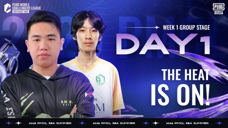 [EN] 2025 PMCL SEA W1D1 | SUMMER | The Heat Is On!