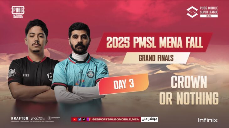 [EN] 2025 PMSL MENA Fall – Finals Day 3 with Maxman & The7WG
