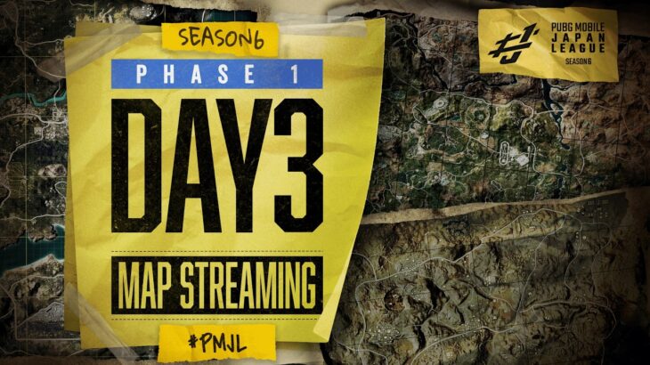 【PMJL SEASON6】Phase1 Day3 MAP配信