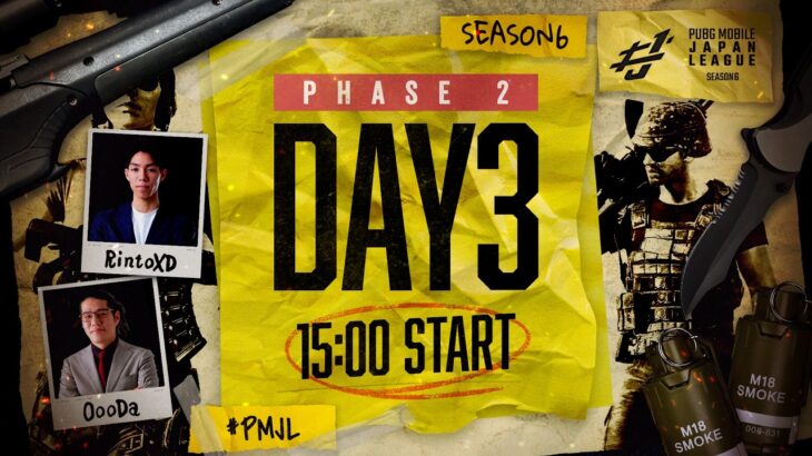 【PUBG MOBILE 国内公式リーグ】PMJL SEASON6 Phase2 – Main Round Day3